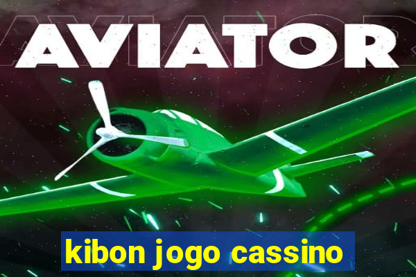 kibon jogo cassino